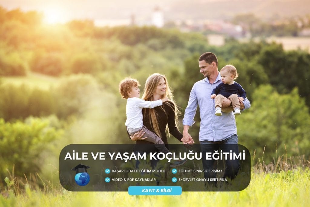 Aile ve Yaşam Koçluğu Eğitimi
