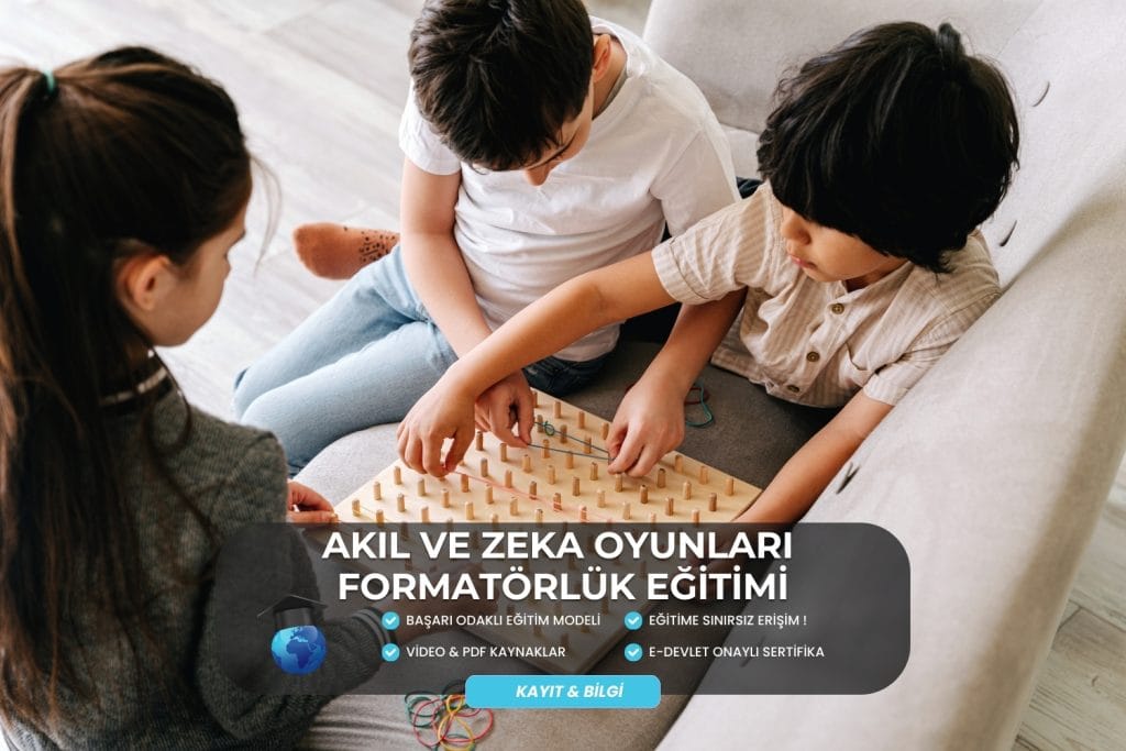 Akıl ve Zeka Oyunları Formatörlük Eğitimi