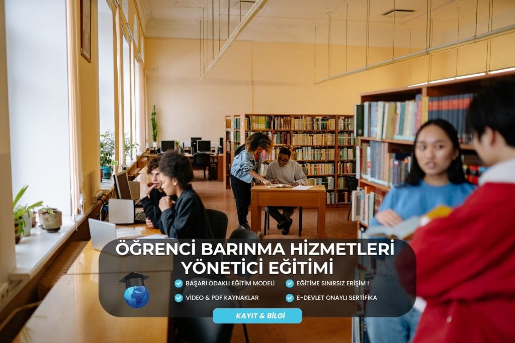 Öğrenci Barınma Hizmetleri Yönetici Eğitimi